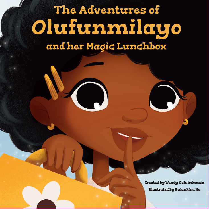 The Adventures of Olufunmilayo and Her Magic Lunchbox - The Vibe Planner
